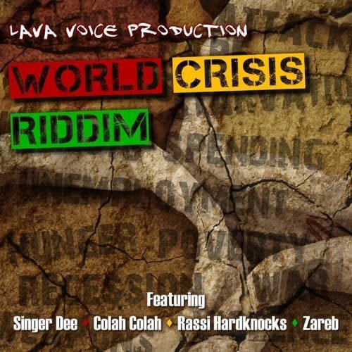 world crisis riddim - lava voice production