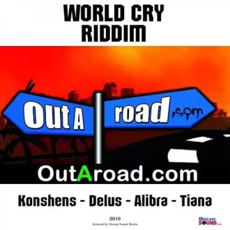 World Cry Riddim - Outaroad Productions
