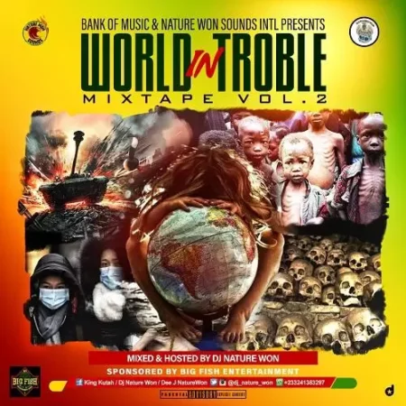 World In Trouble Mix Vol 2 - Dj Nature Won