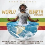 World Rebirth Riddim – Reggae Vibes Music