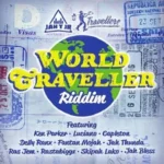 World Traveller Riddim – Jah T Jr