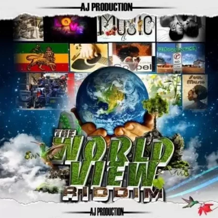world view riddim - aj productions