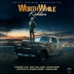 Worthwhile Riddim – Bossy Records