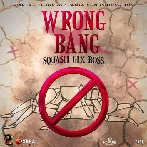 Wrong Bang Riddim – Panta Son Production