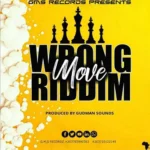 Wrong Move Riddim – Gudman Sounds