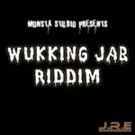 Wukking Jab Riddim – Monsta Studio