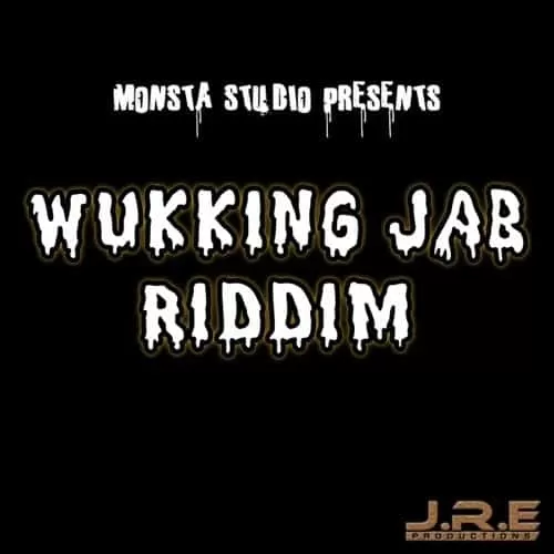 wukking jab riddim - monsta studio