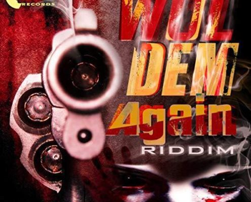 Wul Dem Again Riddim