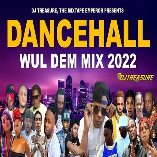 wul dem dancehall mix - dj treasure