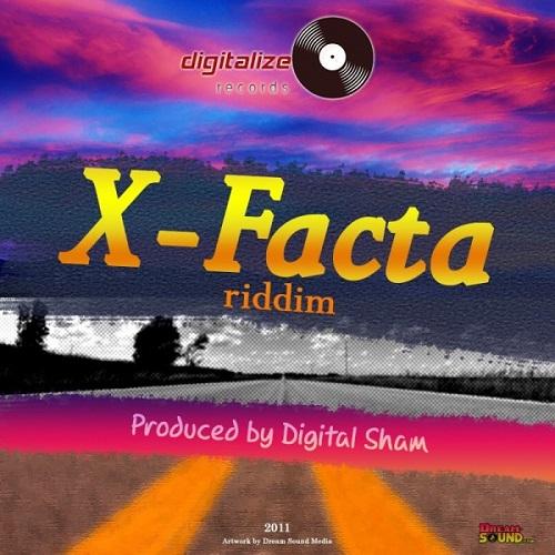 x facta riddim - digitalize records