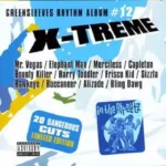 X-Treme Riddim – IN The Streetz