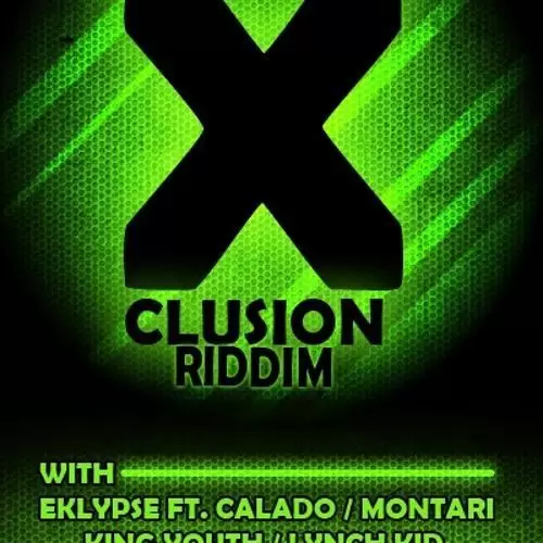 xclusion riddim - y-not productions