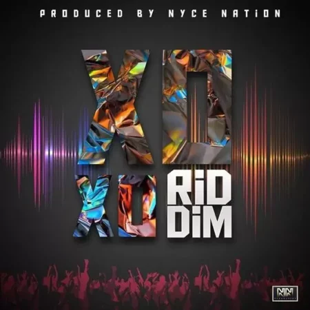 Xo Xo Riddim – Nyce Nation Records Xo Xo Riddim - Nyce Nation Records