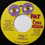 Yagga Yow Riddim – Fat Eyes Records