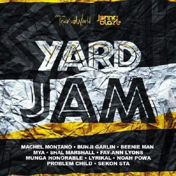 yard jam riddim - travis world / jonny blaze