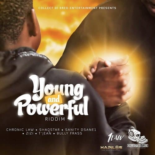 young and powerful riddim - collect di bread entertainment