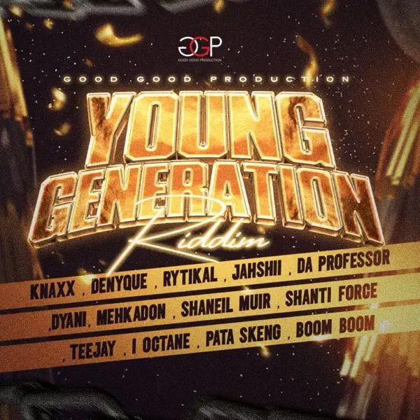 Young Generation Riddim - Good Good Production