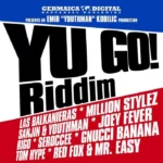 Yu Go! Riddim – Germaica Digital