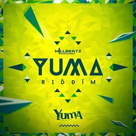 yuma riddim - millbeatz entertainment