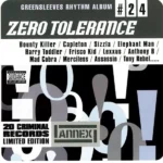 Zero Tolerance Riddim – Annex Records