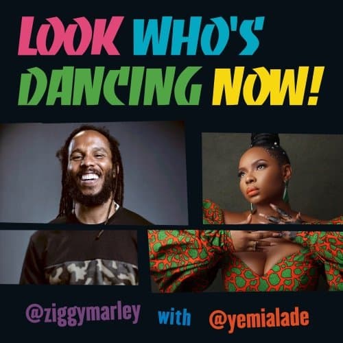 ziggy marley and yemi alade - look whoâ€™s dancing now
