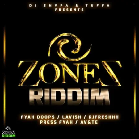 zonez riddim - dj snypa / tuffa 2019