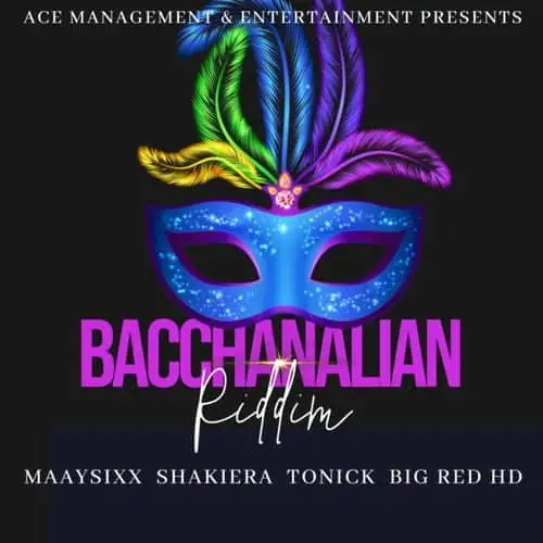 bacchanalian riddim - ace management and entertainment