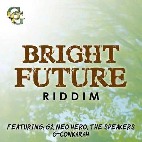 bright future riddim - g-governor music