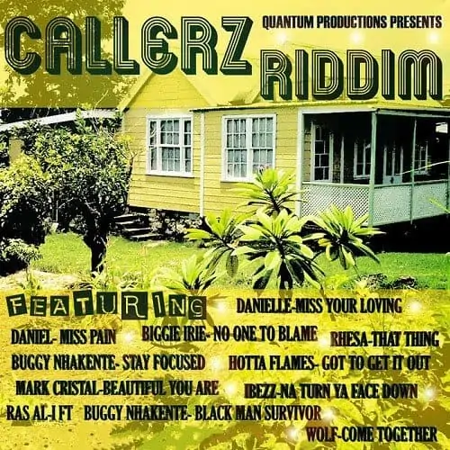 callerz riddim - quantam productions