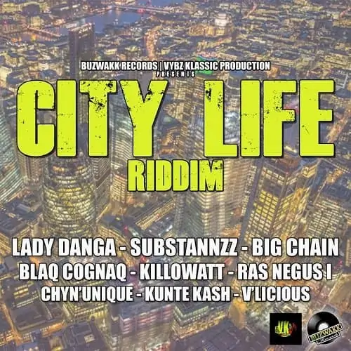 city life riddim - buzwakk records