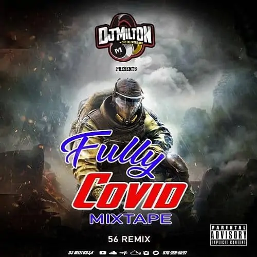 dj milton - fully covid mixtape