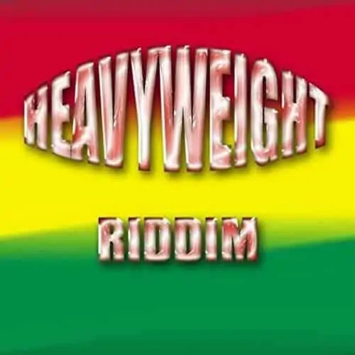 heavy weight riddim - fire mix production