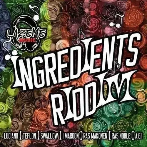 ingredients riddim - lazeme music