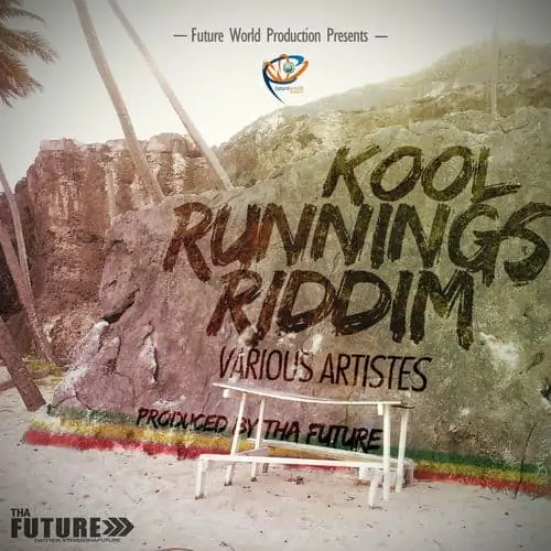 kool runnings riddim - future world production