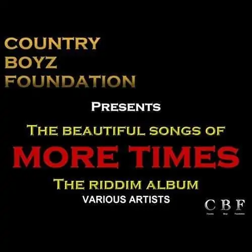 more times riddim - country boyz foundation