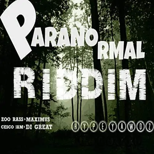 paranormal riddim - hypeyawdz