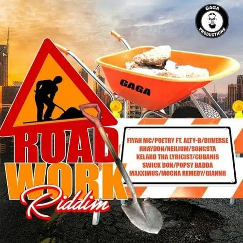 road work riddim - gaga production