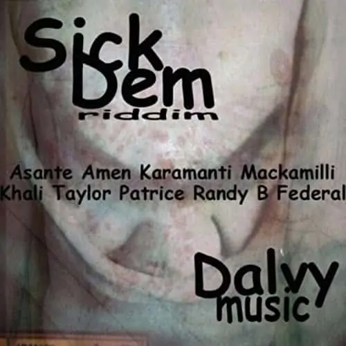 sick dem riddim - dalvy music