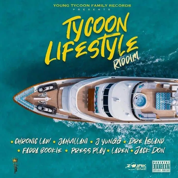 tycoon lifestyle riddim - young tycoon family records