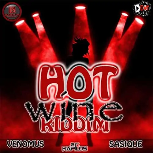 hot wine riddim - blaze it up productions|d hot music