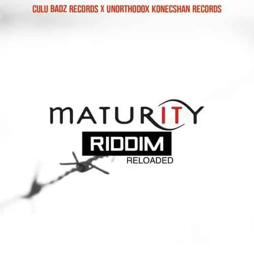 maturity riddim reloaded - culu badz records